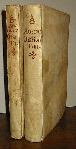 Benedictus Averanius Orationes habitae Pisis... Serenissimo Cosmo III... dicatae (et) Orationes habitae Pisis... Serenissimo Ferdinando Etruriae Principi dicatae, Opus postumum 1688 - 1709 Florentiae apud Petrum Matini